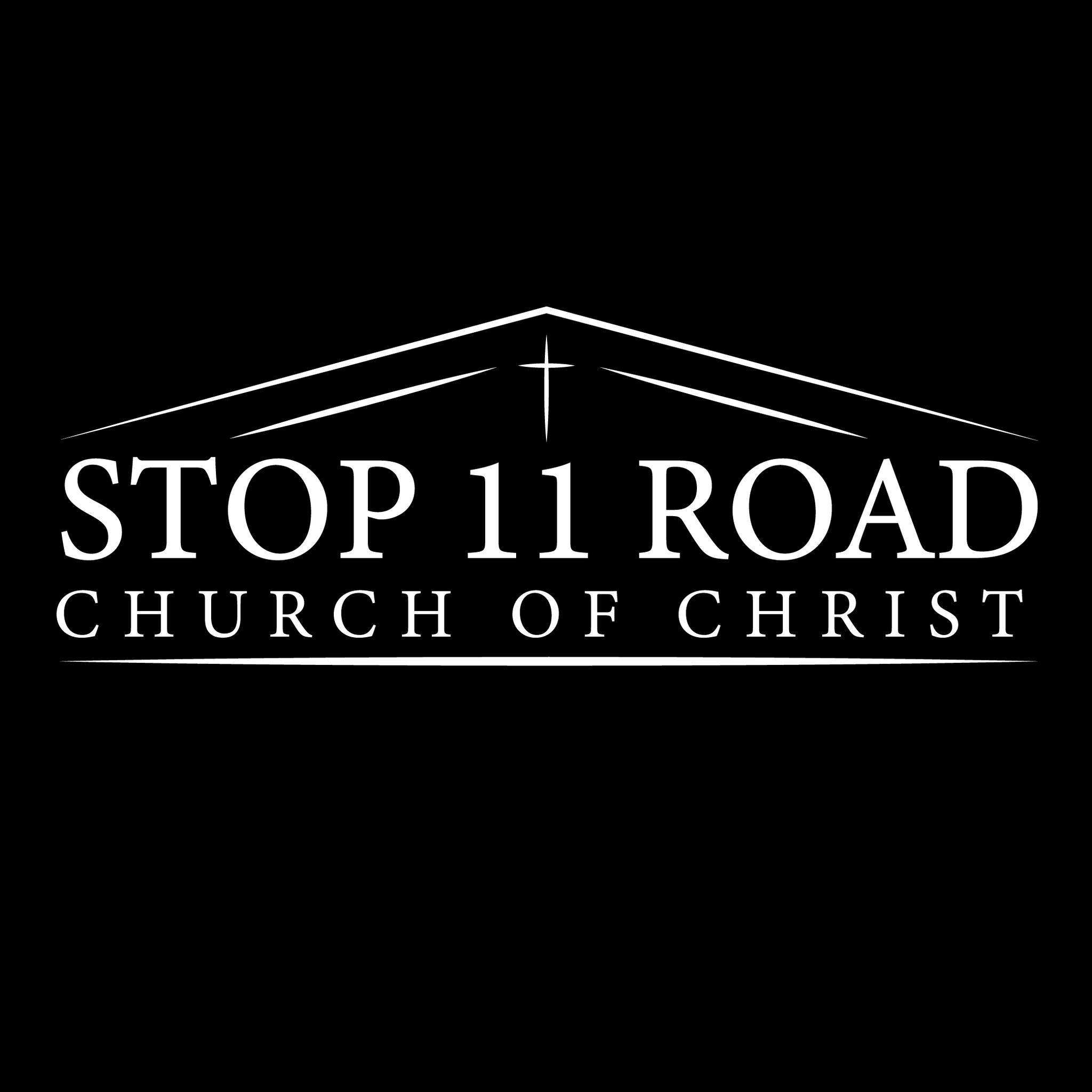 Stop 11 Road Church of Christ